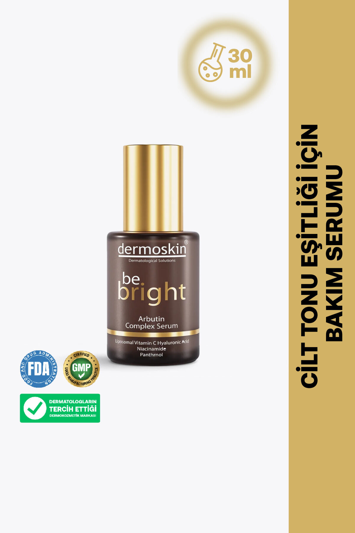 Be Bright Arbutin Complex Serum | Leke Karşıtı ve Cilt Tonu Eşitleyici | Hyaluronik Asit | 30 ml