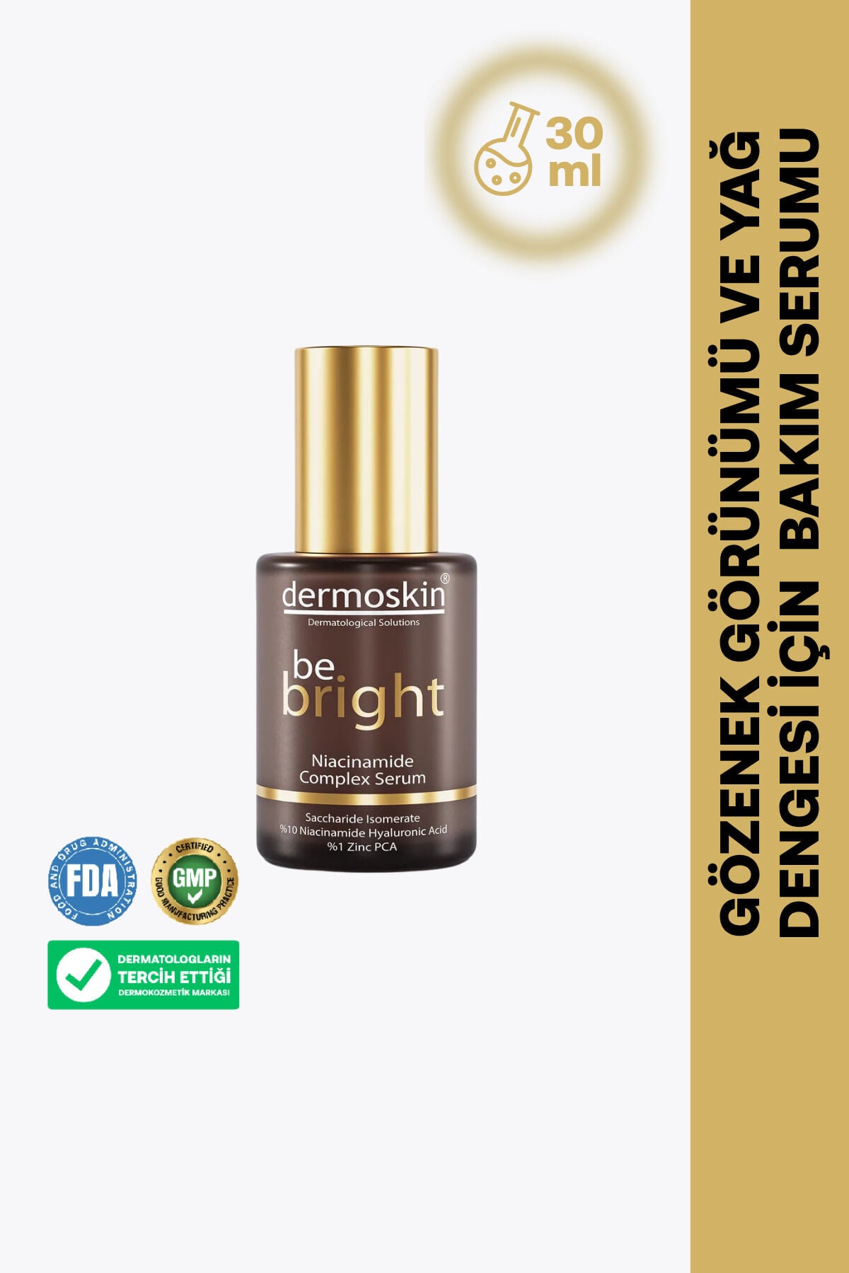 Be Bright Niacinamide Complex Serum | Gözenek Sıkılaştırıcı ve Cilt Tonu Eşitliği | 30 ml